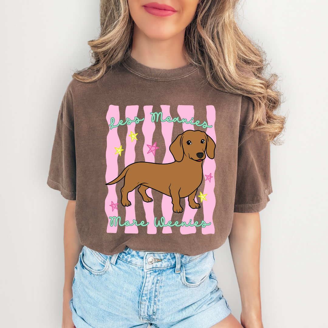 Less Meanies More Weenies Tee