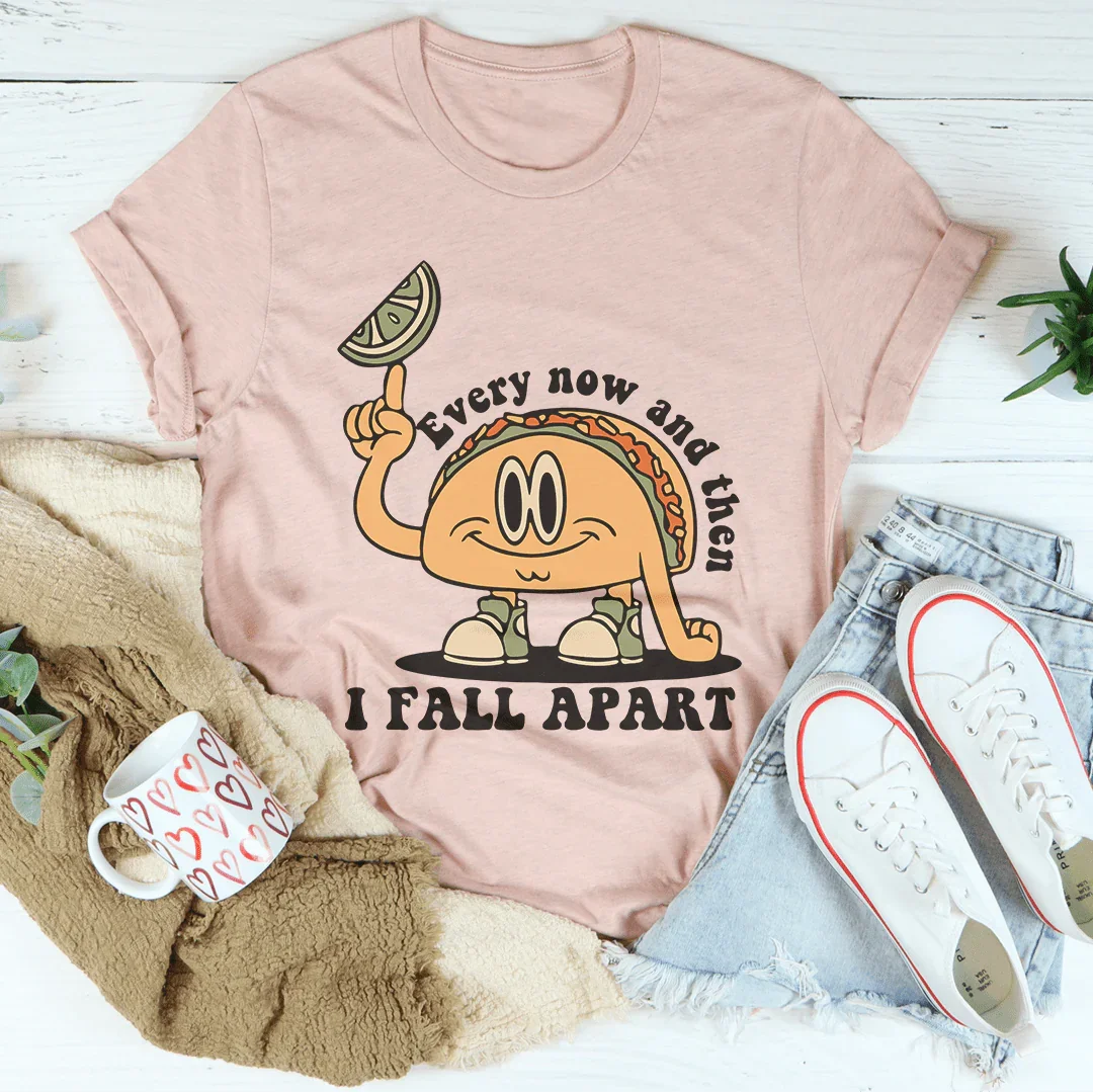 Every Now And Then I Fall Apart Tee Heather Prism Peach / S Peachy Sunday T-Shirt