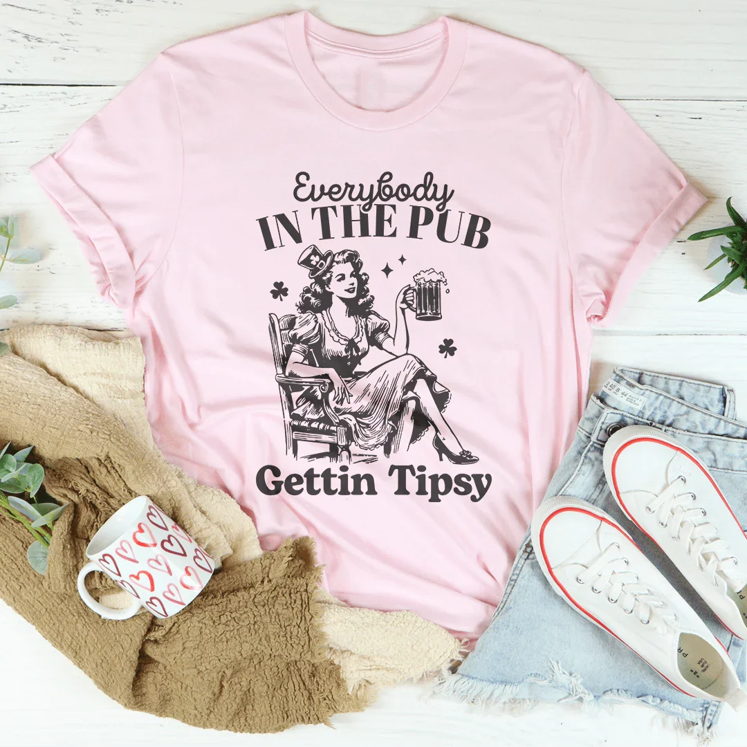 Everybody In The Pub Gettin Tipsy Tee Pink / S Peachy Sunday T-Shirt