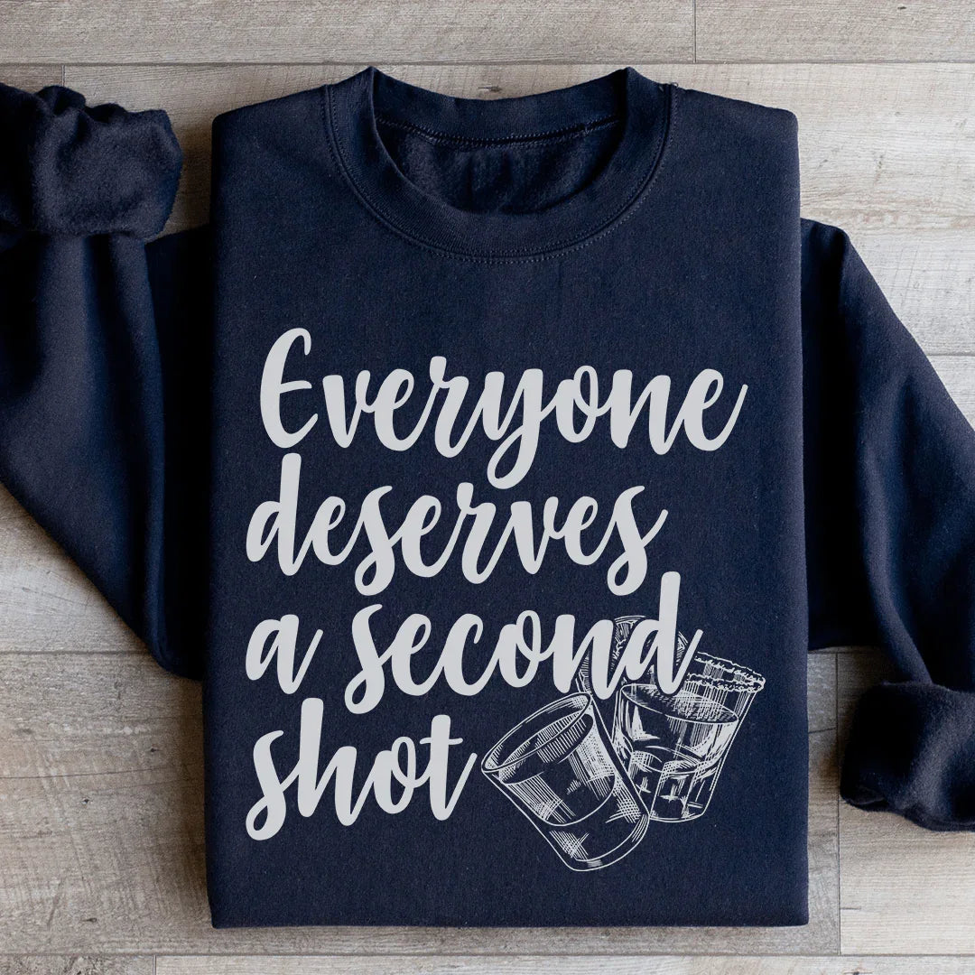 Everyone Deserves A Second Shot Sweatshirt Black / S Peachy Sunday T-Shirt