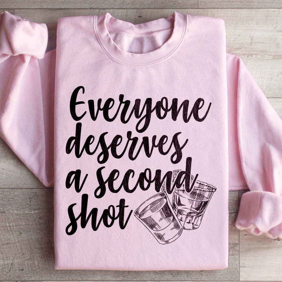 Everyone Deserves A Second Shot Sweatshirt Light Pink / S Peachy Sunday T-Shirt