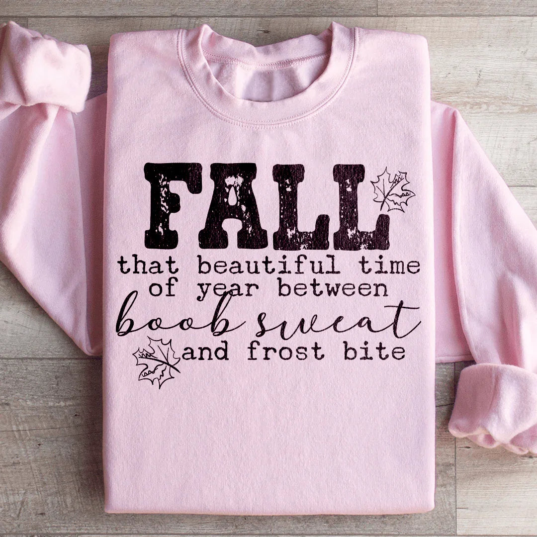 Fall That Beautiful Time Of Year Sweatshirt Light Pink / S Peachy Sunday T-Shirt