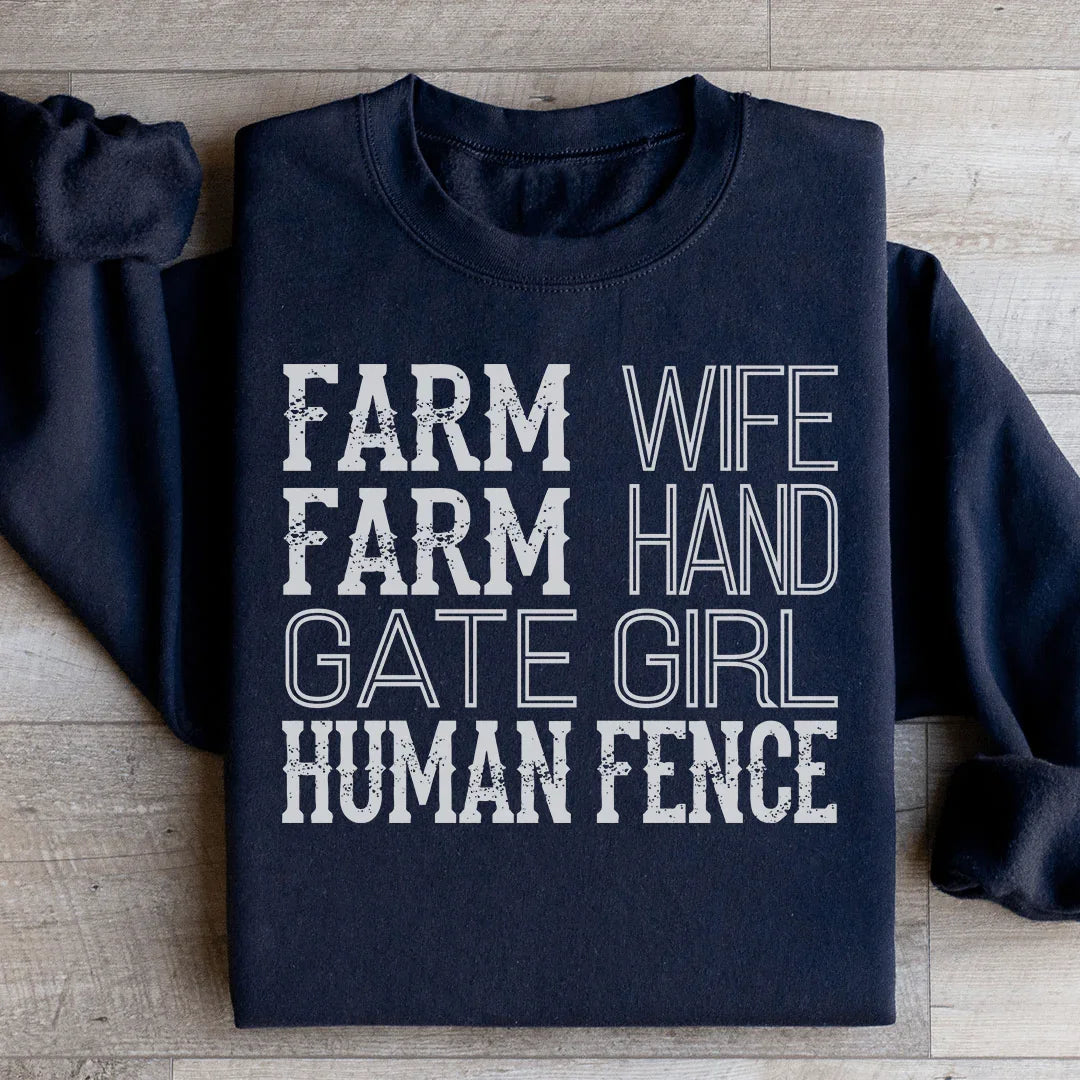 Farm Wife Farm Hand Gate Girl Human Fence Sweatshirt Peachy Sunday T-Shirt