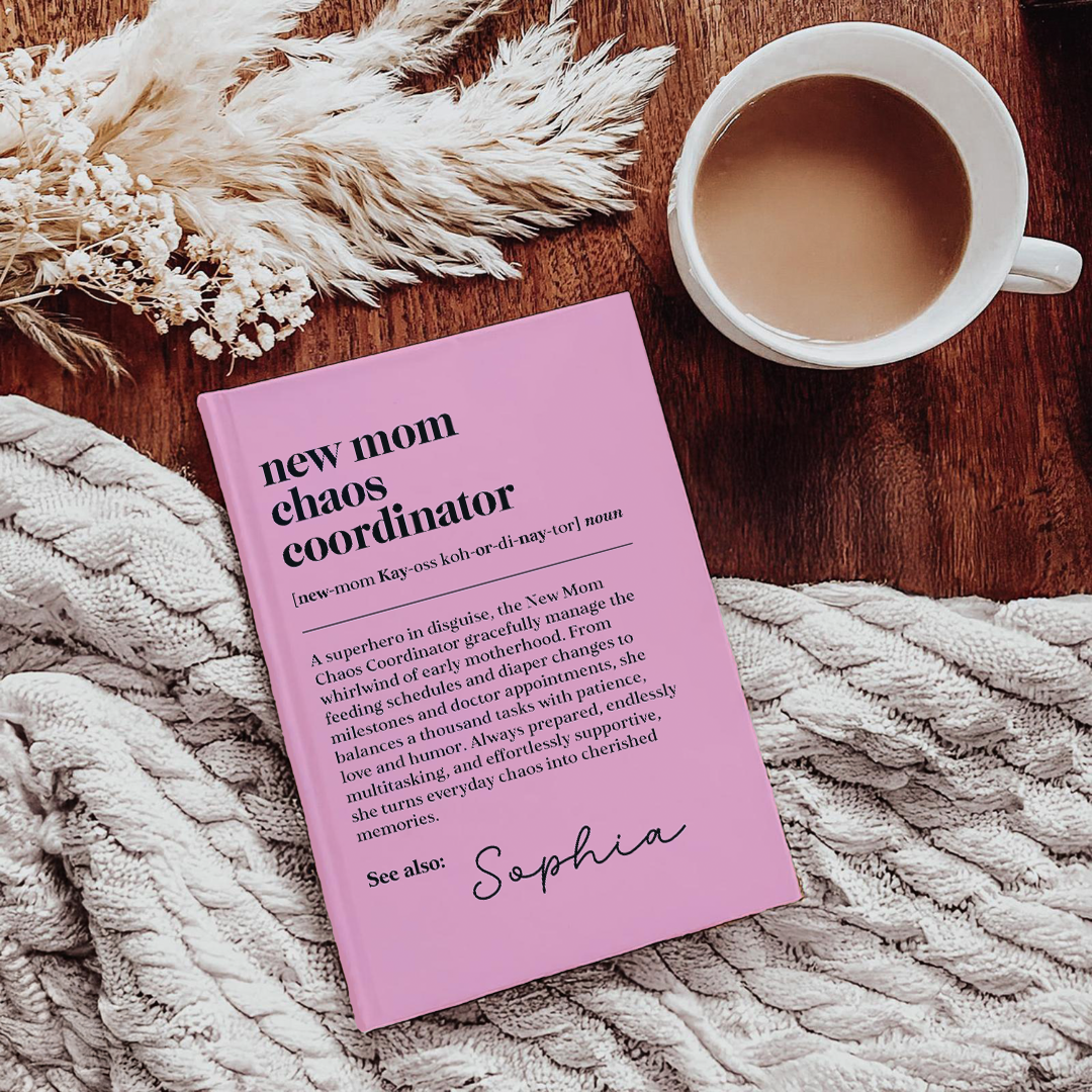 Personalized New Mom Chaos Coordinator Journal