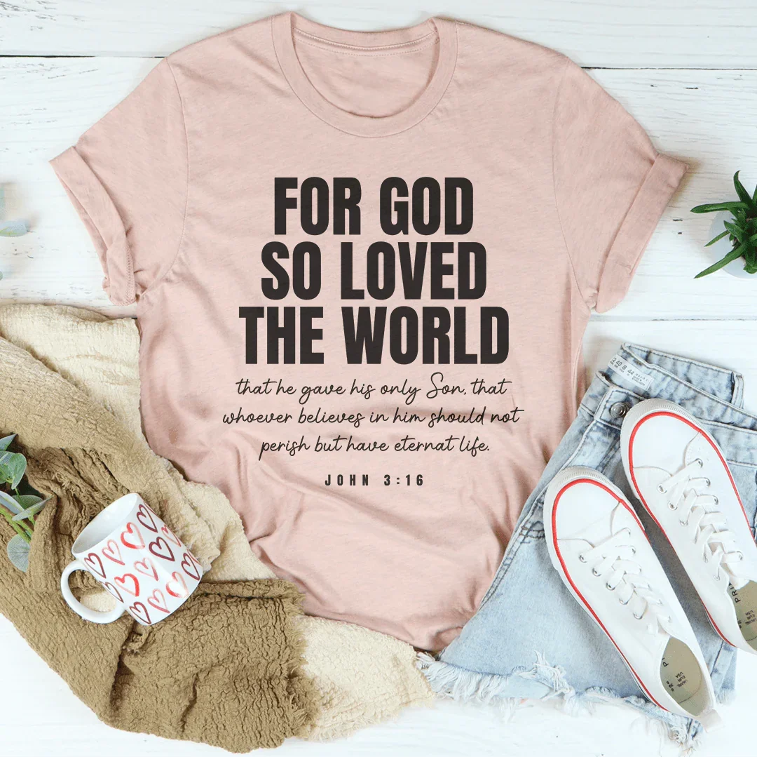 For God So Loved The World Tee Heather Prism Peach / S Peachy Sunday T-Shirt