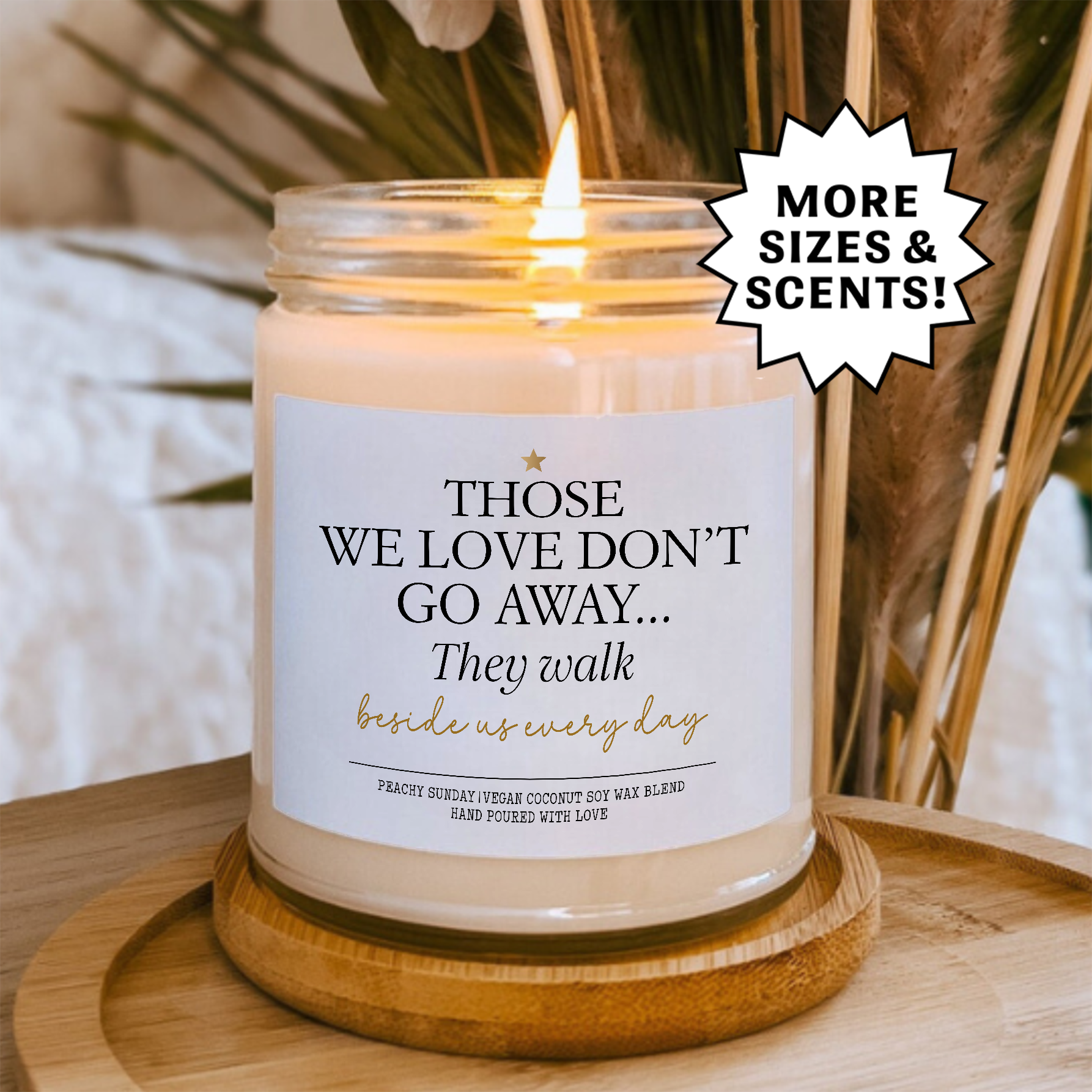 Those We Love Don't Go Away Memorial Candle