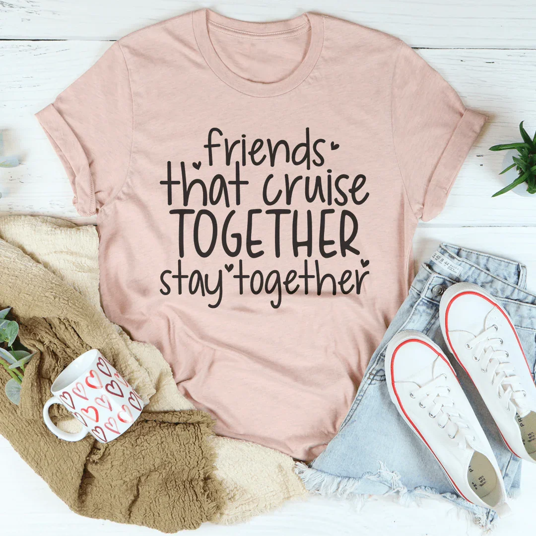 Friends That Cruise Together Stay Together Tee Heather Prism Peach / S Peachy Sunday T-Shirt