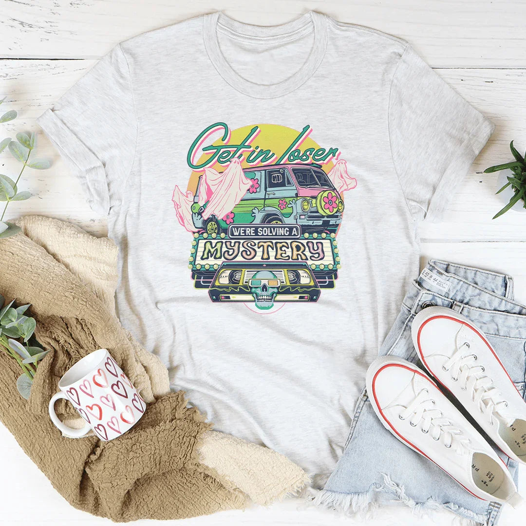 Get In Loser Tee Ash / S Printify T-Shirt T-Shirt