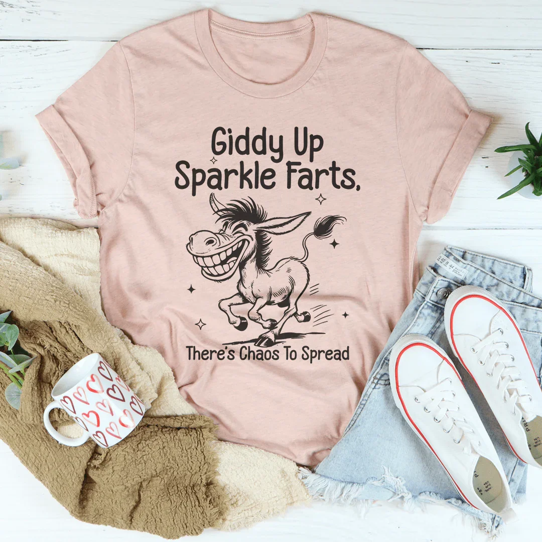 Giddy Up Sparkle Farts There's Chaos To Spread Tee Heather Prism Peach / S Peachy Sunday T-Shirt