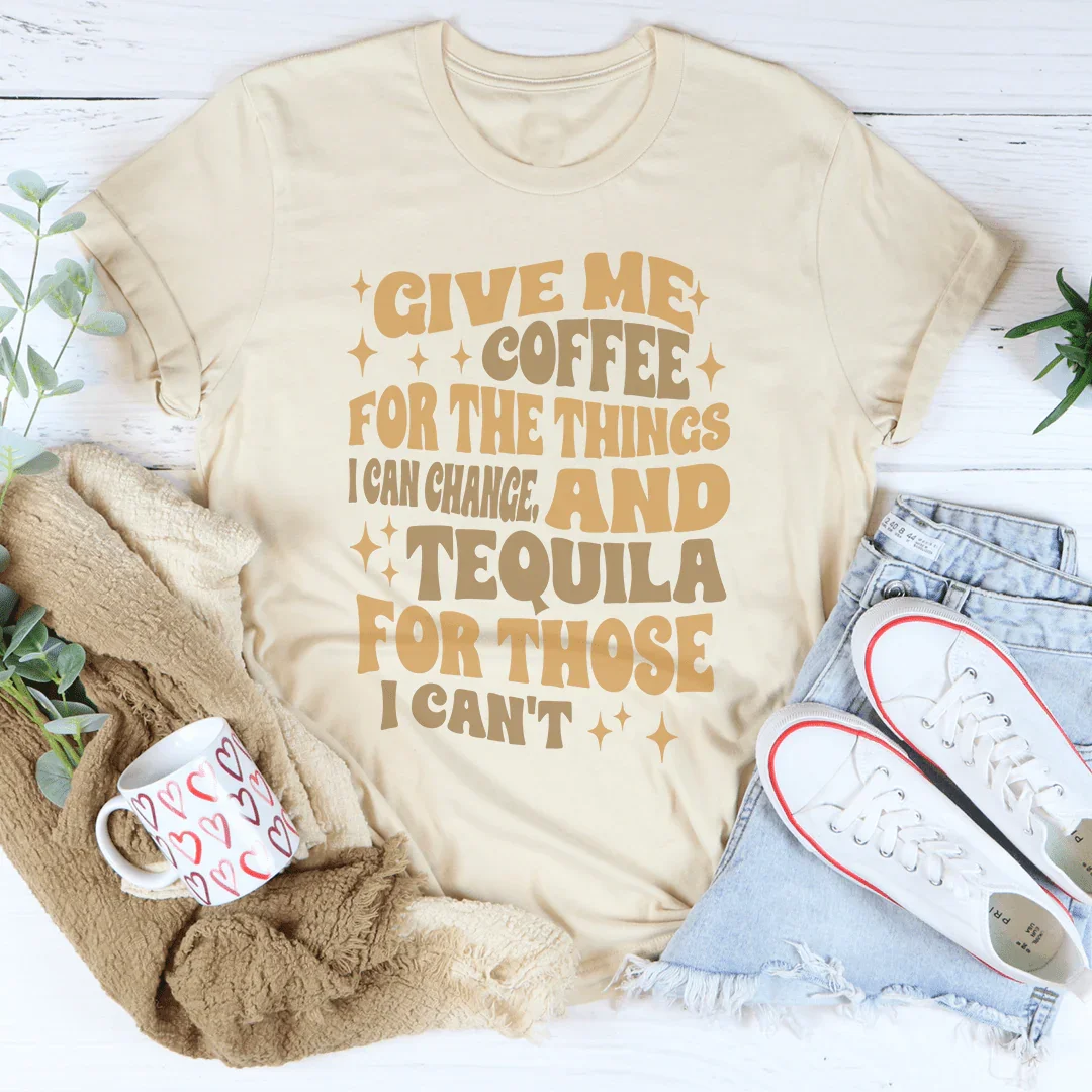 Give Me Coffee For The Things I Can Change Tee Soft Cream / S Peachy Sunday T-Shirt