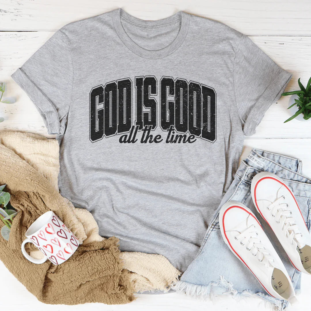 God Is Good All The Time Tee Athletic Heather / S Peachy Sunday T-Shirt