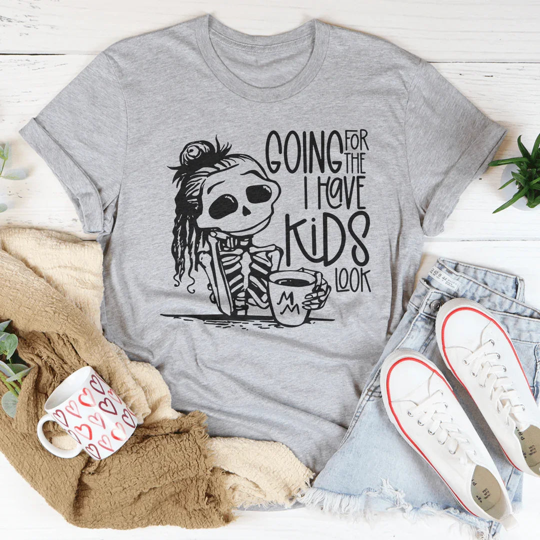 Going For The I Have Kids Look Tee Athletic Heather / S Peachy Sunday T-Shirt