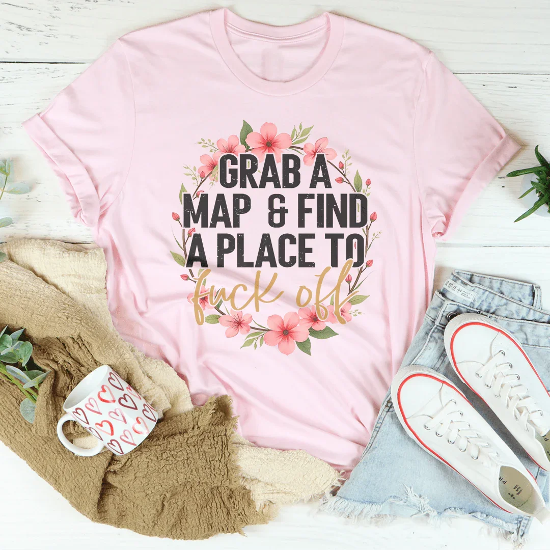 Grab A Map & Find A Place To F-ck Off Tee Pink / S Peachy Sunday T-Shirt