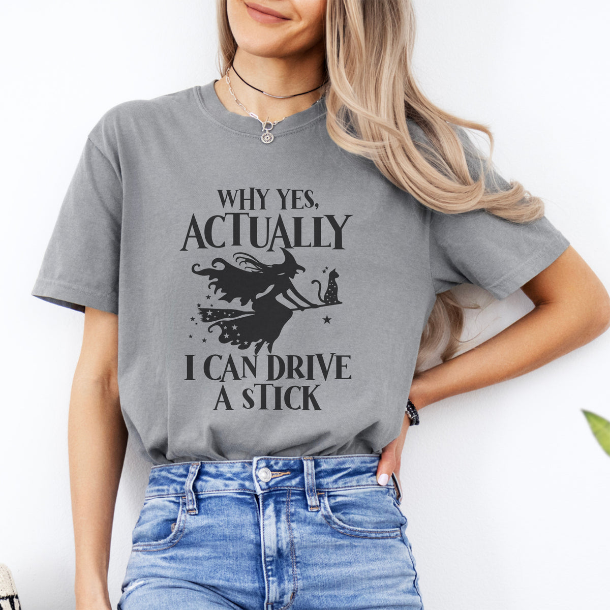 Yes Actually I Can Drive A Stick Tee