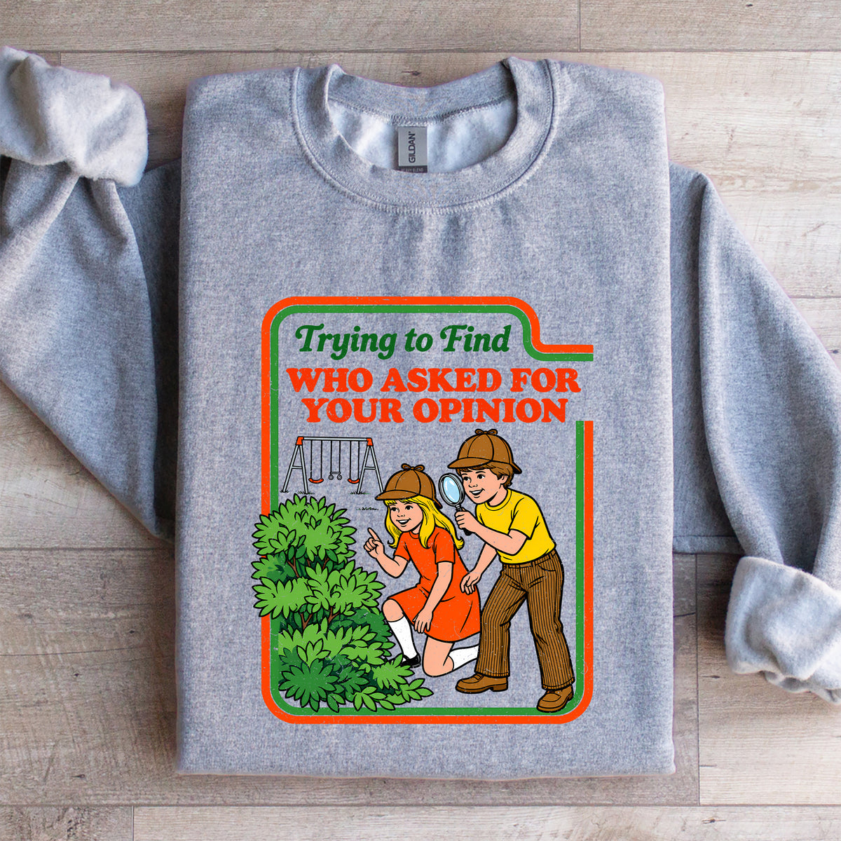 Who Asked For Your Opinion vintage humor pullover in athletic grey