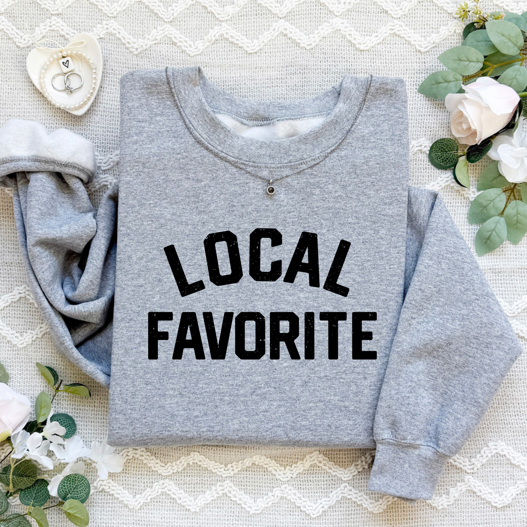 Local Favorite Sweatshirt