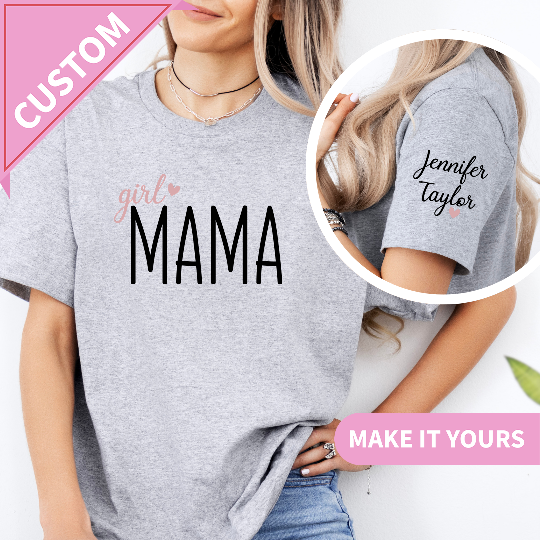 Girl Mama Custom Name T-Shirt