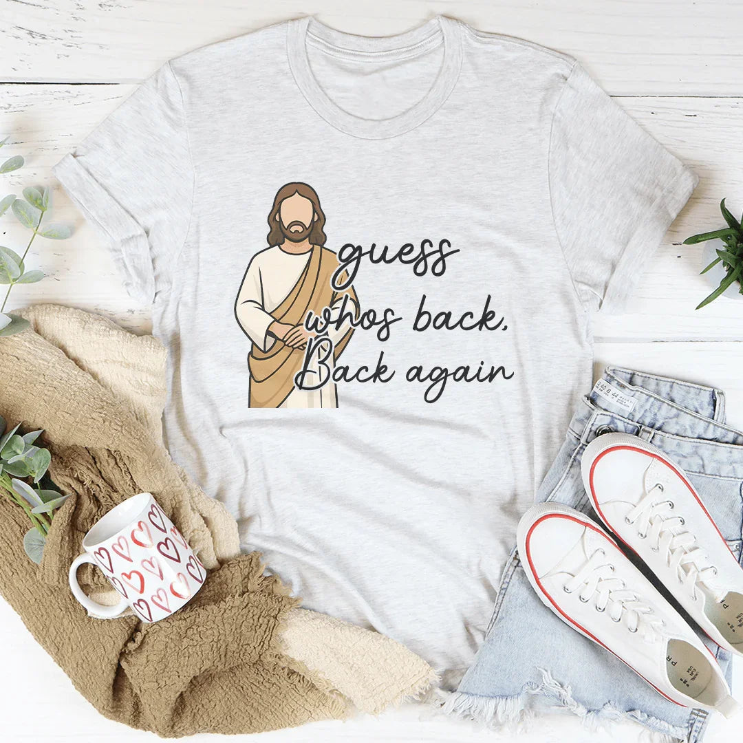 Guess Whos Back Back Again Tee Ash / S Peachy Sunday T-Shirt