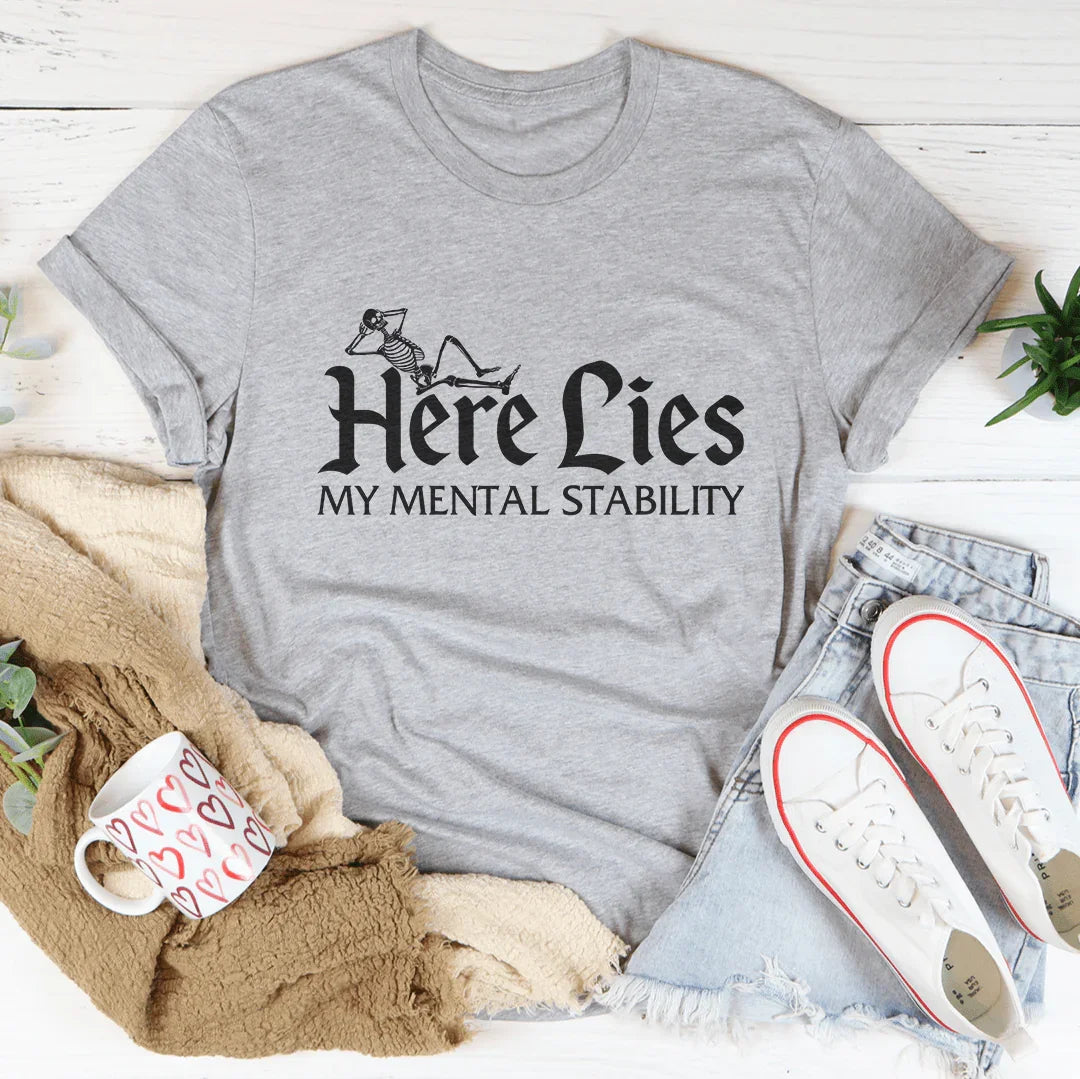 Here Lies My Mental Stability Tee Athletic Heather / S Peachy Sunday T-Shirt