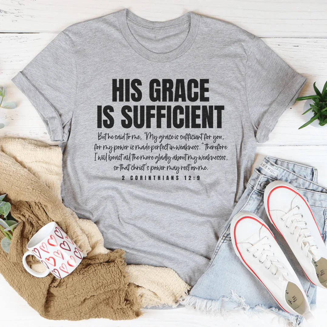 His Grace Is Sufficient But He Said To Me Tee Athletic Heather / S Peachy Sunday T-Shirt