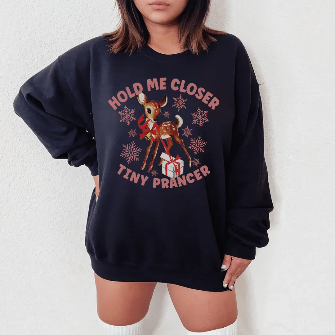 Hold Me Closer Tiny Prancer Sweatshirt Black / S Peachy Sunday T-Shirt