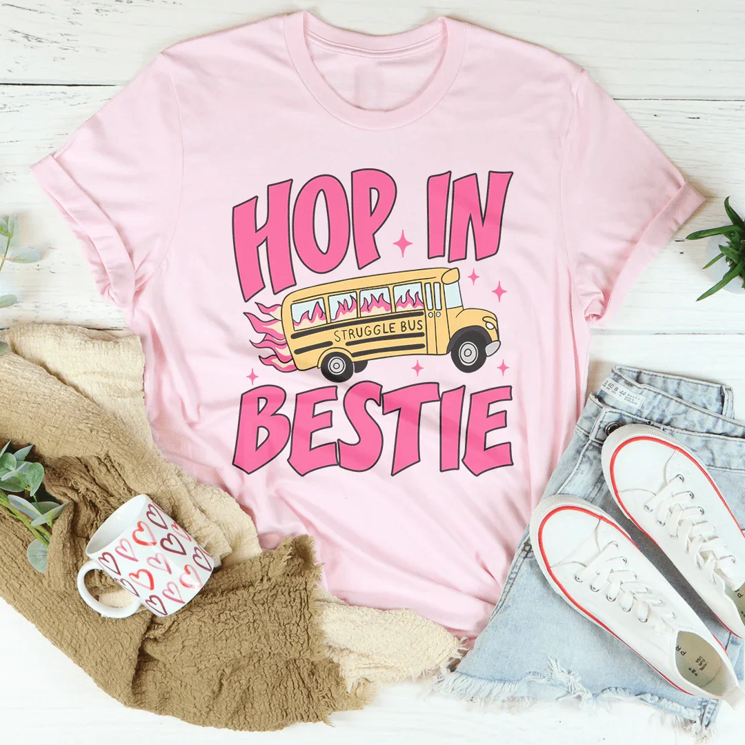 Hop In Bestie Tee Pink / S Peachy Sunday T-Shirt