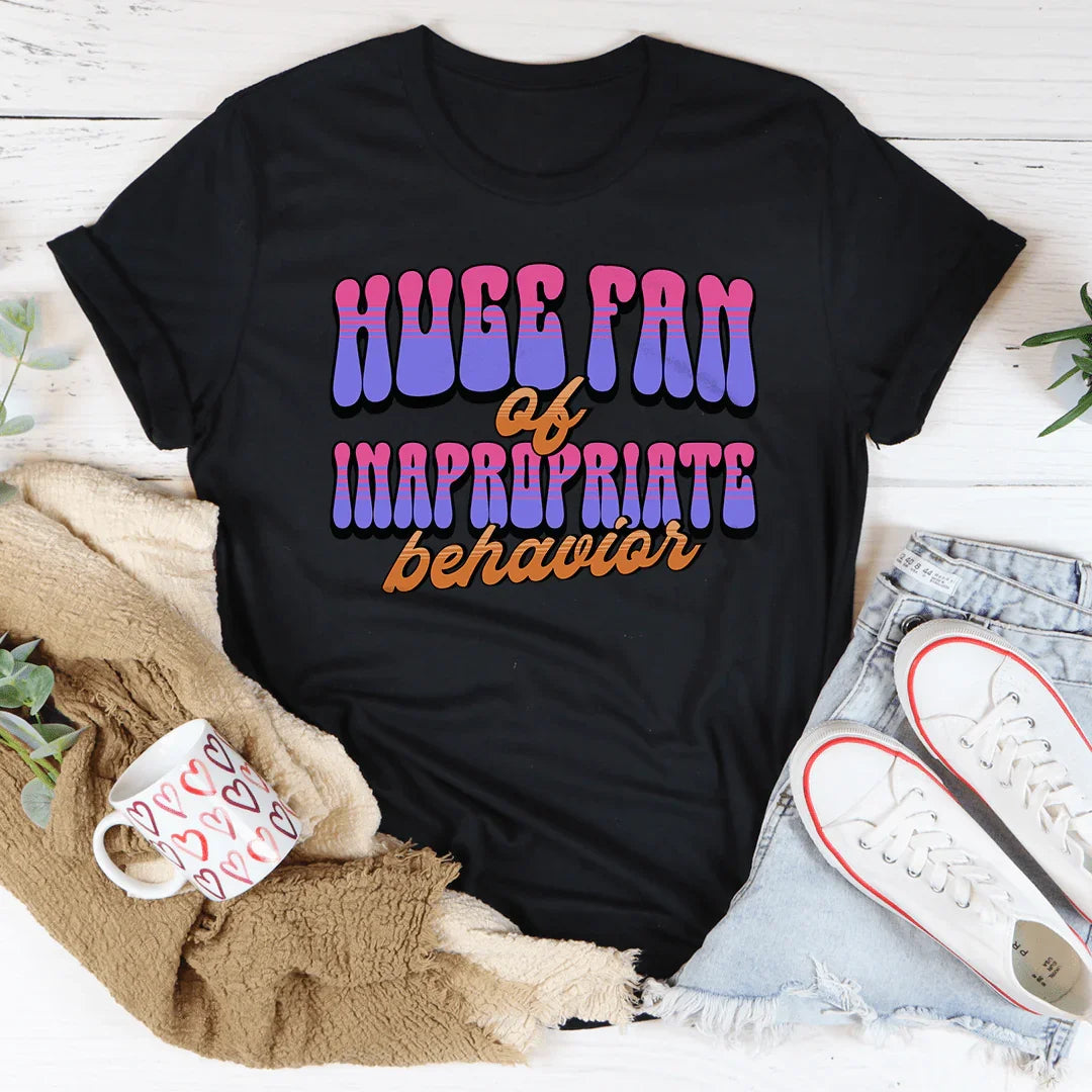 Huge Fan Of Inapropriate Behavior Tee Black Heather / S Peachy Sunday T-Shirt