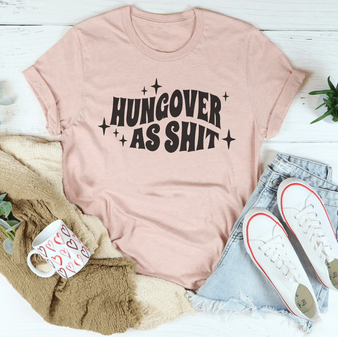 Hungover As S-it Tee Heather Prism Peach / S Peachy Sunday T-Shirt