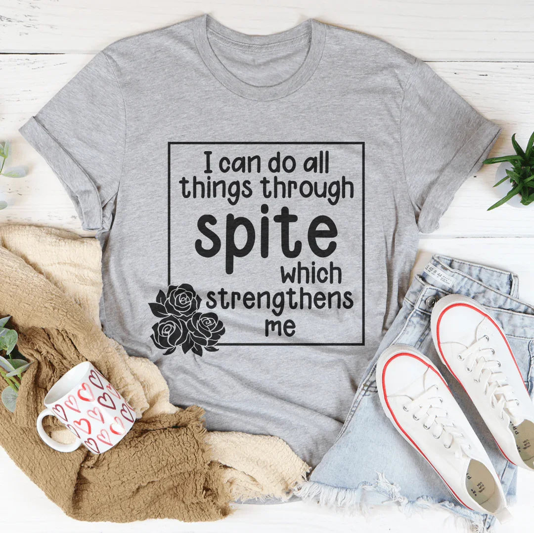 I Can Do All Things Through Spite Which Strengthens Me Tee Athletic Heather / S Peachy Sunday T-Shirt