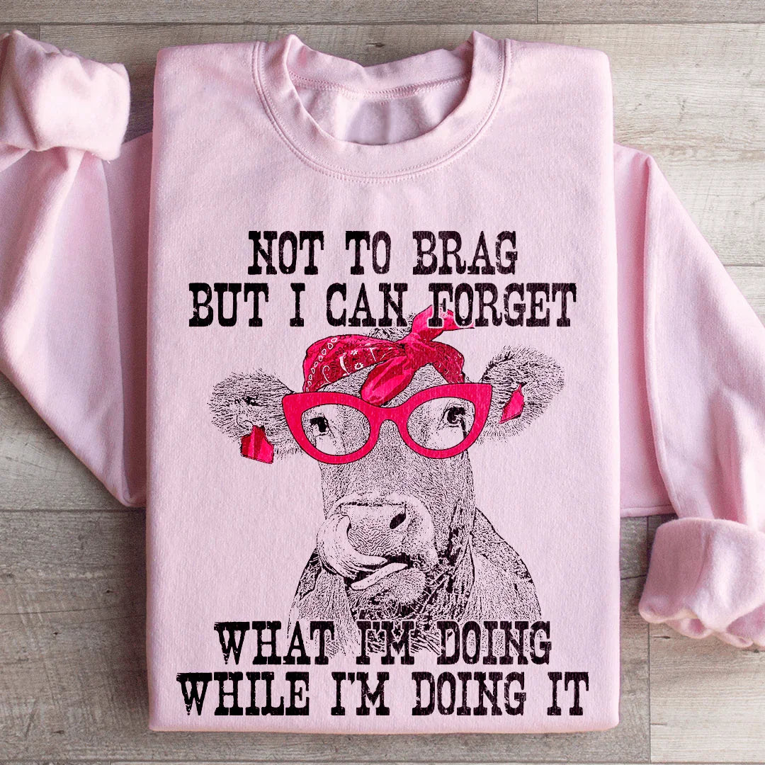 I Can Forget What I'm Doing While I'm Doing It Cow Sweatshirt Light Pink / S Peachy Sunday T-Shirt
