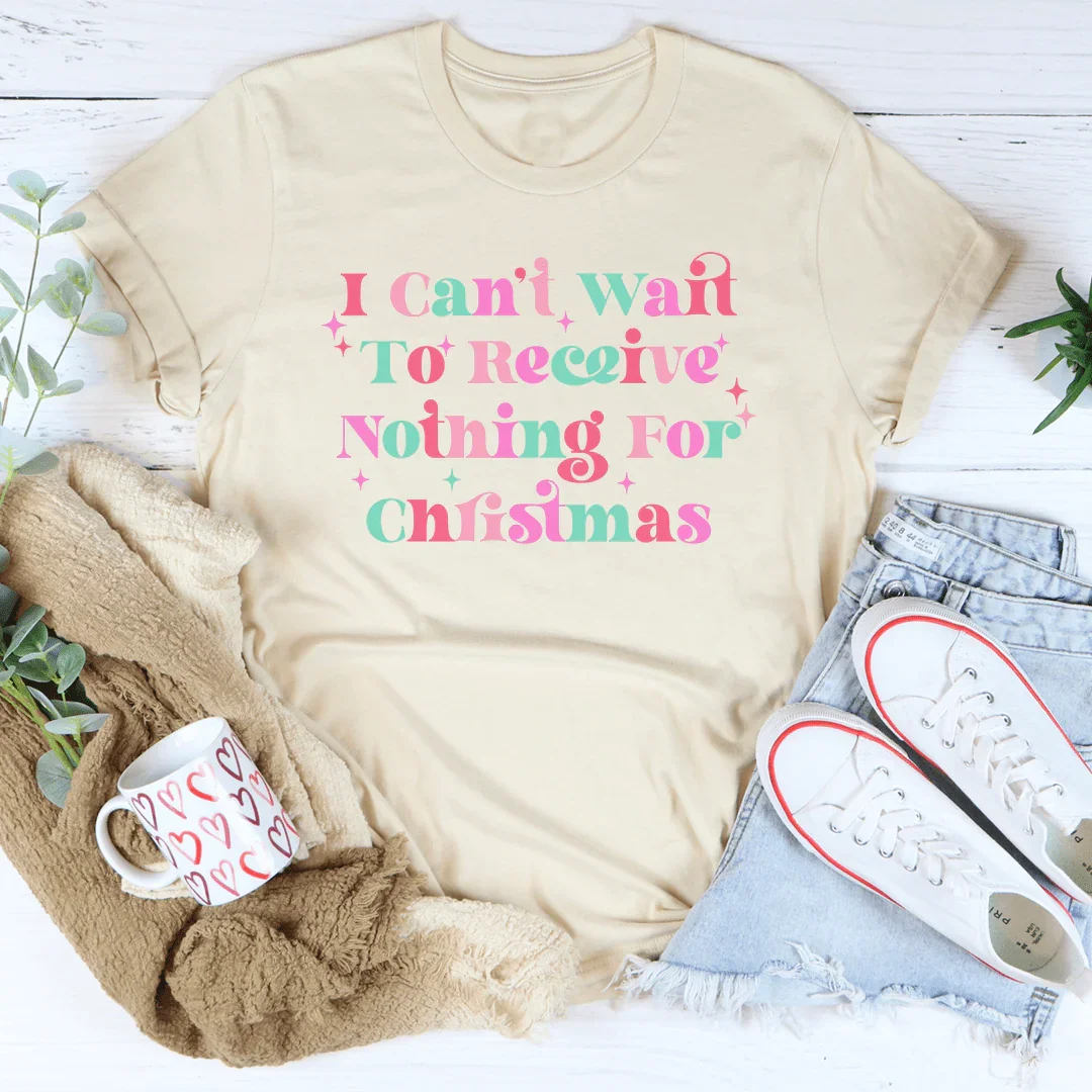 I Can't Wait To Receive Nothing For Christmas Tee Soft Cream / S Peachy Sunday T-Shirt