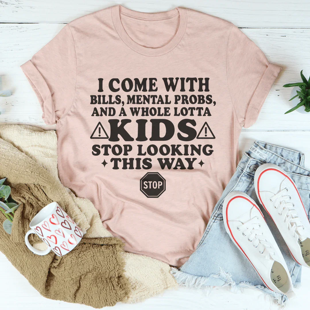 I Come With Bills Mental Prob's Tee Heather Prism Peach / S Peachy Sunday T-Shirt