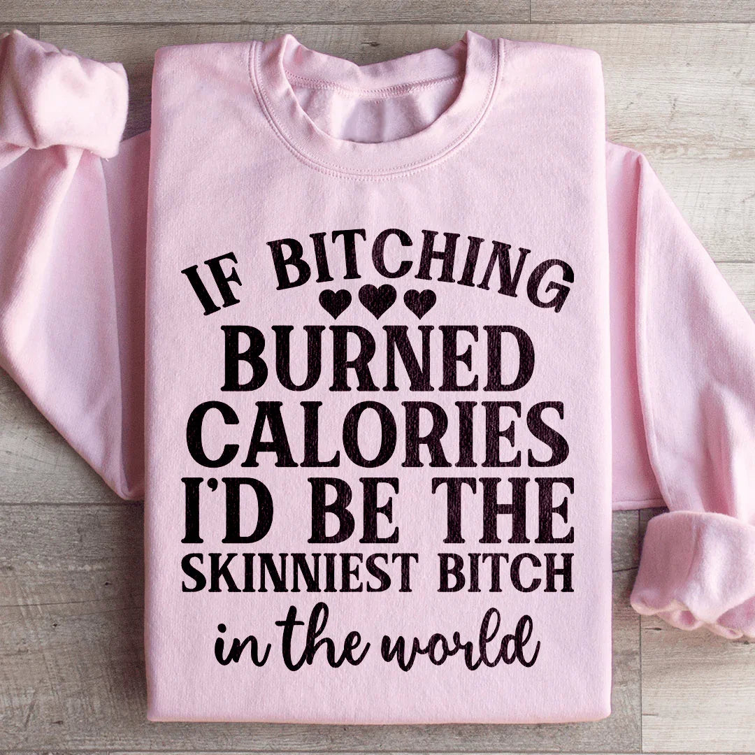 I'd Be Skinniest Sweatshirt Light Pink / S Peachy Sunday T-Shirt