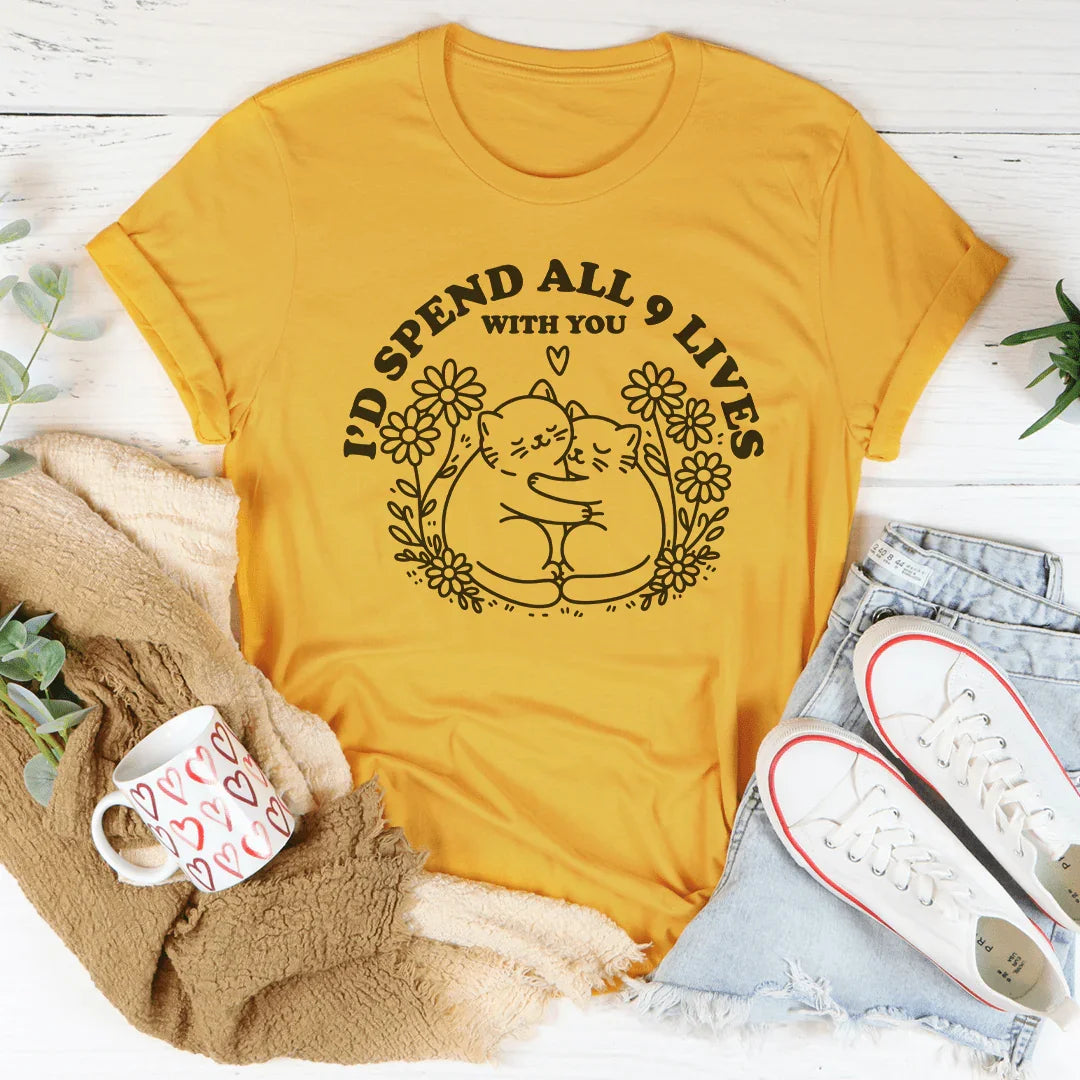 I’d Spend All 9 Lives With You Tee Mustard / S Peachy Sunday T-Shirt