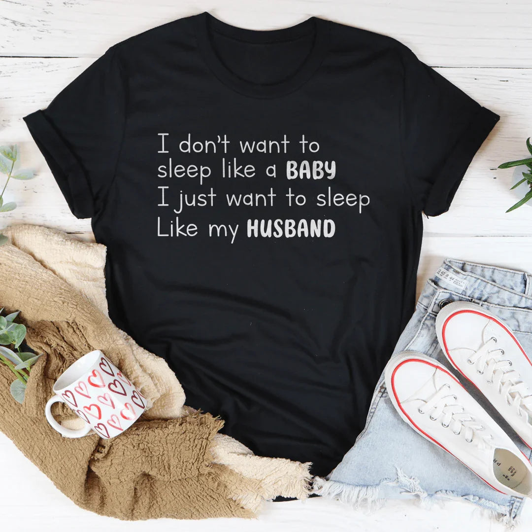 I Don't Want To Sleep Like Baby Tee Black Heather / S Peachy Sunday T-Shirt