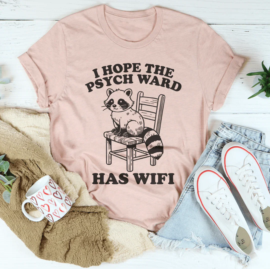 I Hope The Psych Ward Has Wifi Tee Heather Prism Peach / S Peachy Sunday T-Shirt