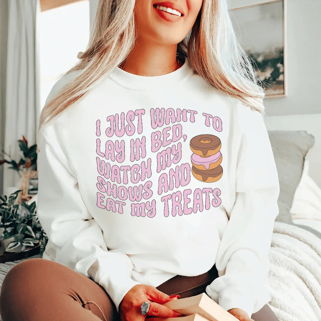 I Just Want To Lay In Bed Sweatshirt Peachy Sunday T-Shirt