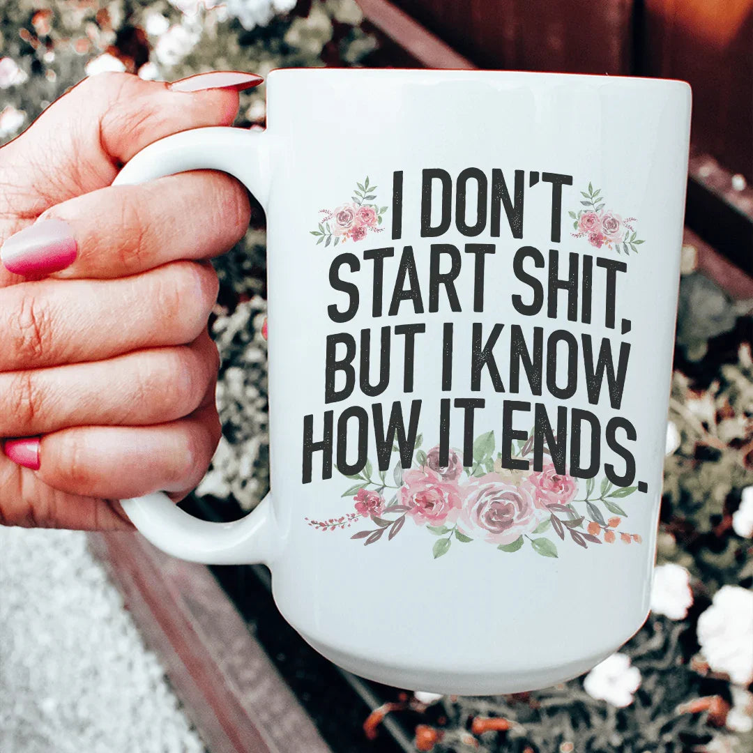 I Know How It Ends Mug 15 oz White / One Size CustomCat Drinkware T-Shirt