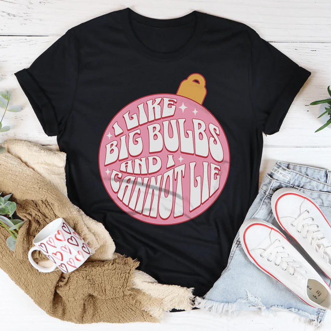 I Like Big Bulbs And I Cannot Lie Tee Black Heather / S Peachy Sunday T-Shirt