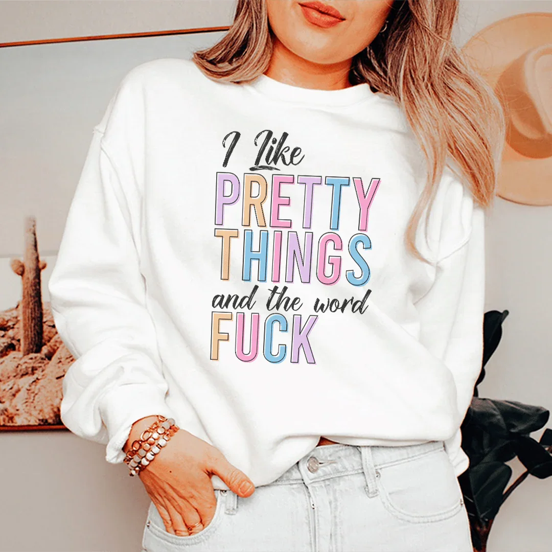 I Like Pretty Things Sweatshirt White / S Peachy Sunday T-Shirt