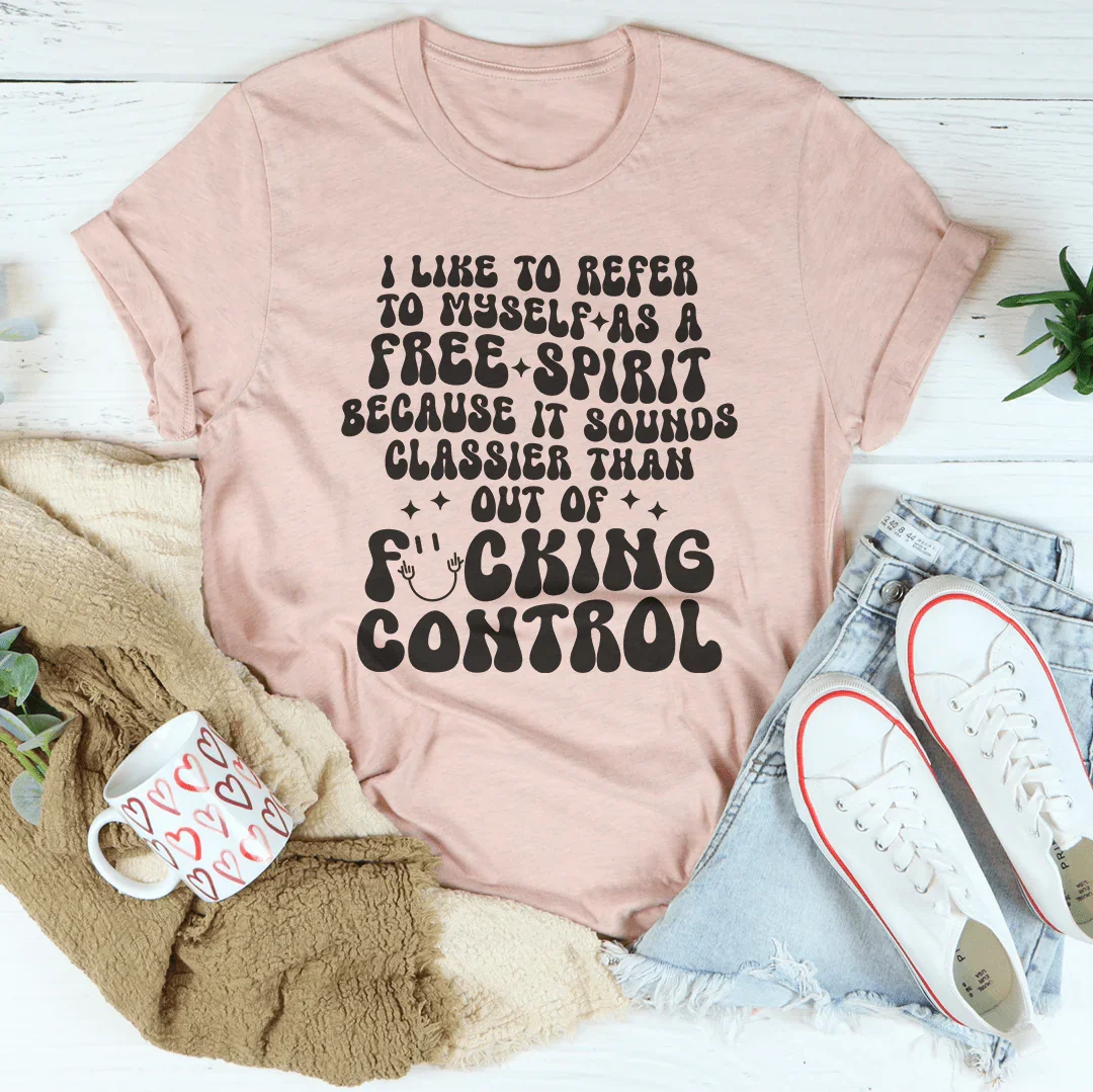 I Like To Refer To Myself As A Free Spirit Tee Heather Prism Peach / S Peachy Sunday T-Shirt
