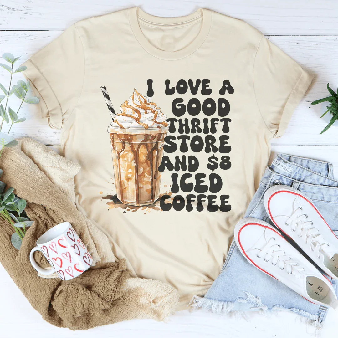 I Love A Good Thrift Store And $8 Iced Coffee Tee Soft Cream / S Peachy Sunday T-Shirt