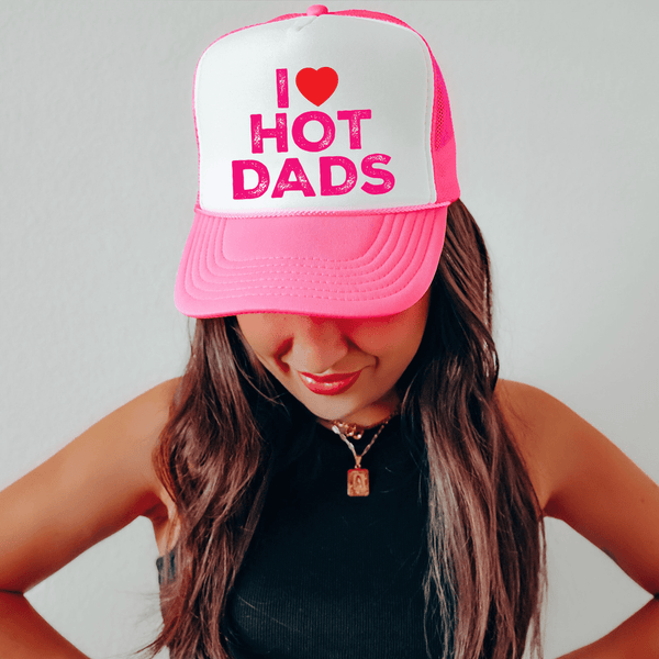 I Love Hot Dads Trucker Caps Pink / One size Printify Hats T-Shirt