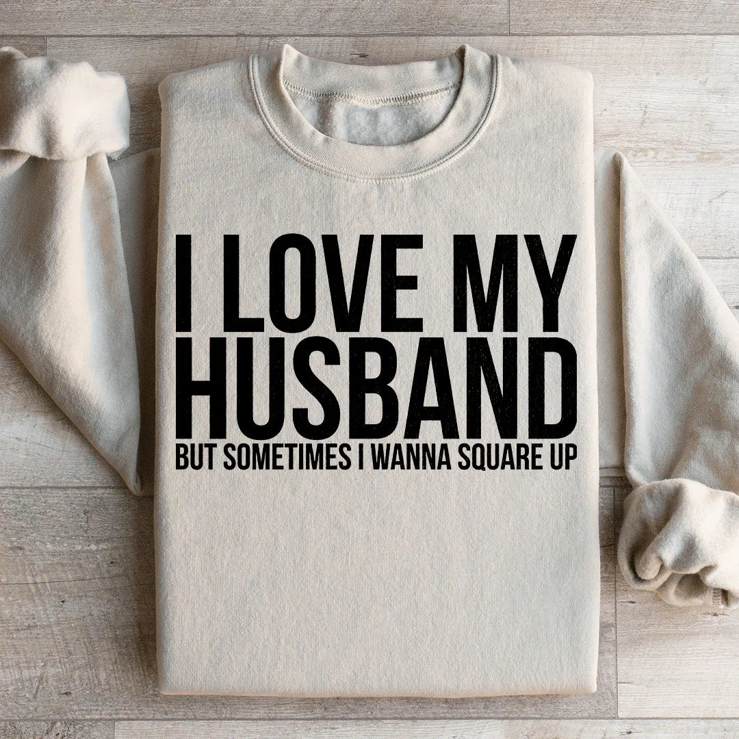 I Love My Husband Sweatshirt Sand / S Peachy Sunday T-Shirt