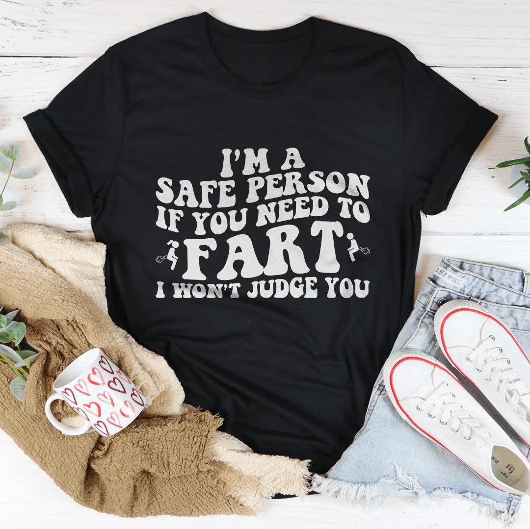 I'm A Safe Person If You Need To Fart Tee Black Heather / S Peachy Sunday T-Shirt