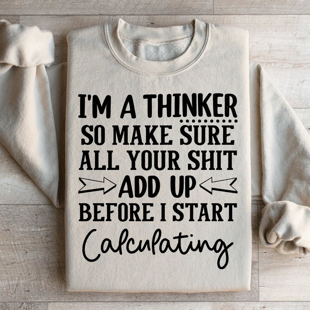 I'm A Thinker Sweatshirt Sand / S Peachy Sunday T-Shirt