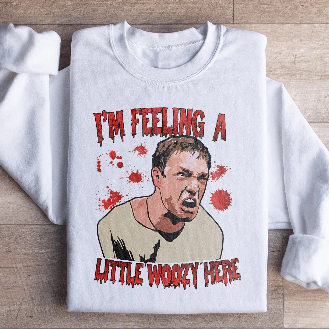 I'm Feeling A Little Woozy Here Sweatshirt S / White Printify Sweatshirt T-Shirt