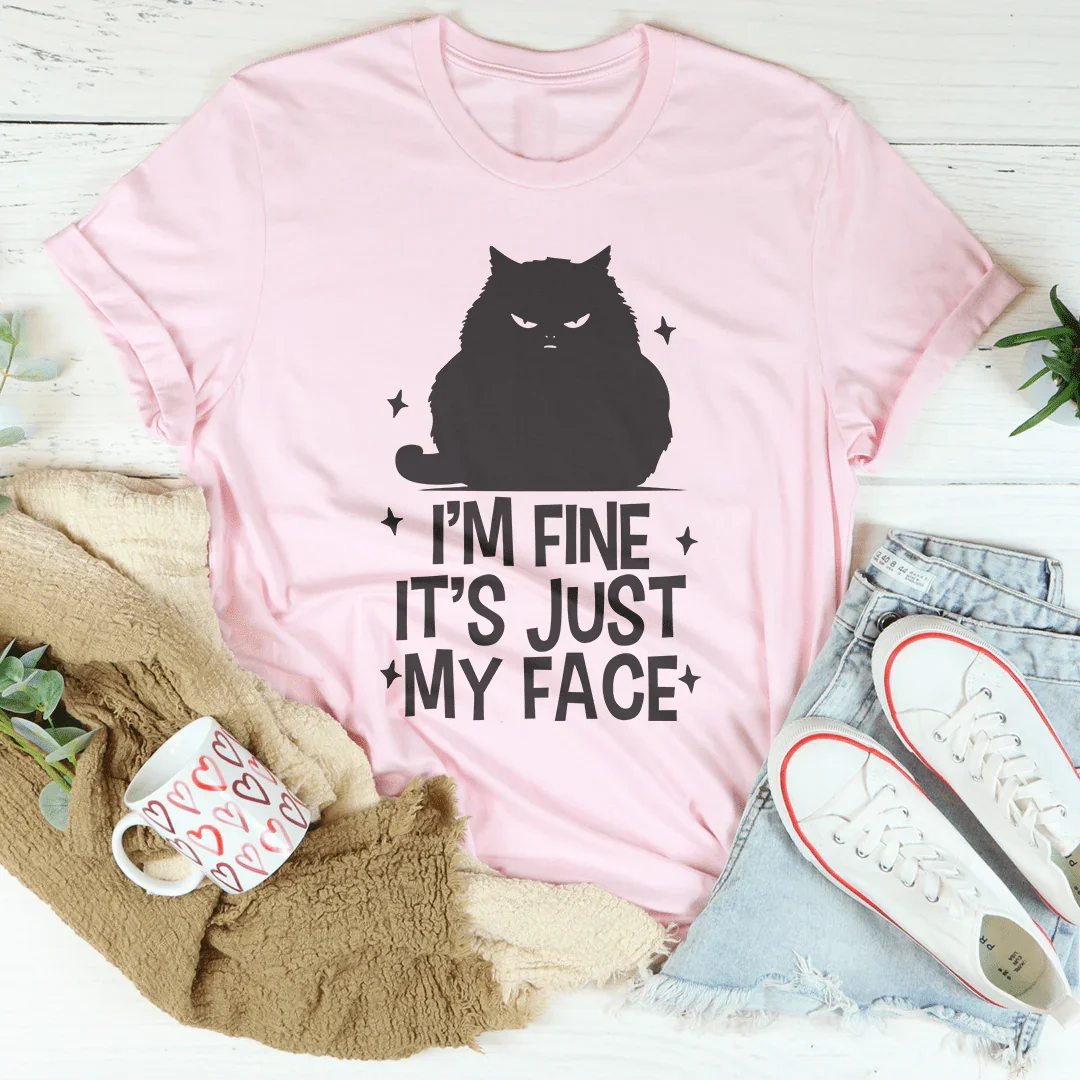 I’m Fine It's Just My Face Tee Pink / S Peachy Sunday T-Shirt