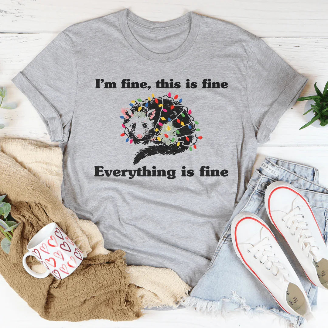 I’m Fine This Is Fine Everything Is Fine Tee Athletic Heather / S Peachy Sunday T-Shirt