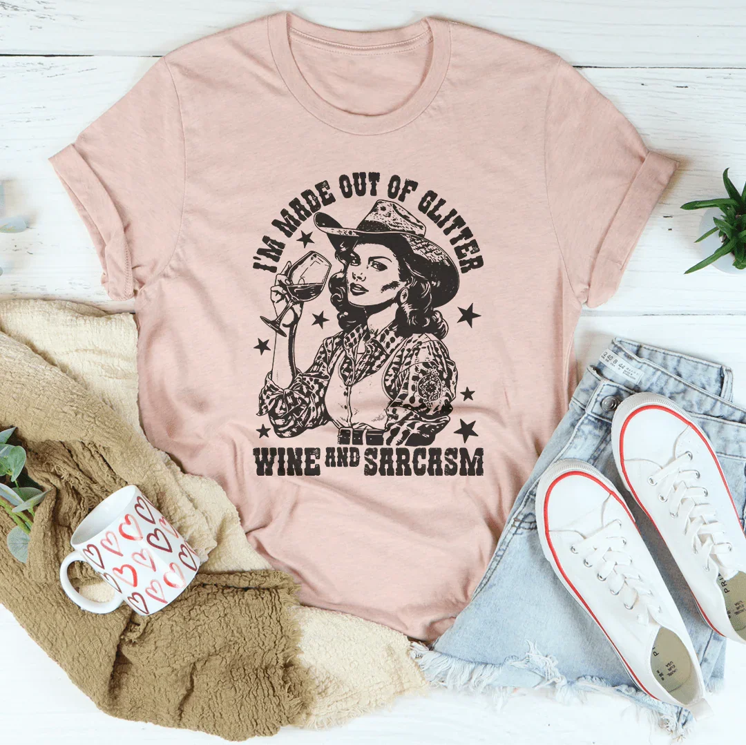 I'm Made Out Of Glitter Wine And Sarcasm Tee Heather Prism Peach / S Peachy Sunday T-Shirt